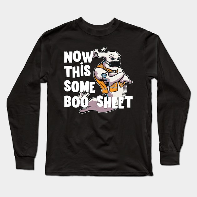 Now This Some Boo Sheet Long Sleeve T-Shirt by Swagazon